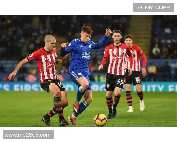 南安普敦主场迎战莱切斯特城全力争胜的精彩对决